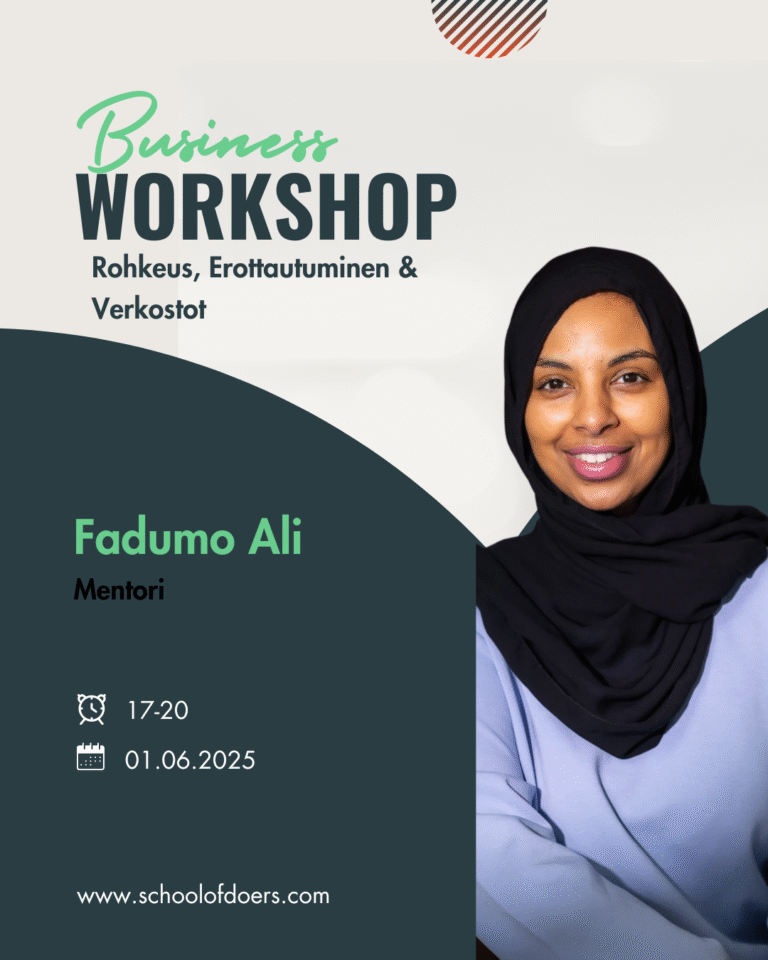 Business Workshop – Mentorina Fadumo Ali 3.8.klo 17-20